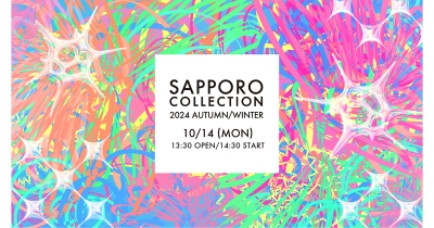 北海道最大級のファッションイベント『サツコレ2024AW』2024年10月14日(月・祝)開催！大人気のなごみやPopteenモデルのさくら、≠MEの初出演、とうあやなこなこカップルなどが決定！